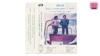 DUO PAULA MARGARIDA E MAIA  AMARGURAS DE UM PESCADOR 1988 [upl. by Kally]