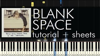 Taylor Swift  Blank Space  Piano Tutorial  Sheets [upl. by Edson]