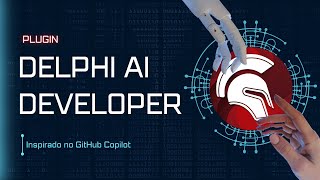 Plugin Delphi AI Developer Delphi Copilot  Instalação e uso [upl. by Garlaand]