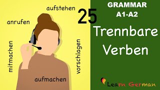 Learn German  German for daily use  25 important separable verbs  Trennbare Verben [upl. by Odrautse190]