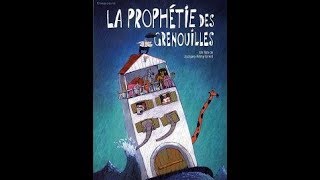 La prophétie des grenouilles [upl. by Immot]