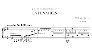 Elliott Carter  Caténaires Audio  Score [upl. by Nolram]