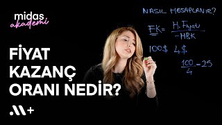 Fiyat Kazanç Oranı FK nedir Nasıl hesaplanır  Akademi 9  Midas [upl. by Nosraep502]