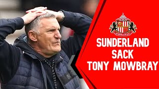 TONY MOWBRAY LEAVES SUNDERLAND [upl. by Canty]