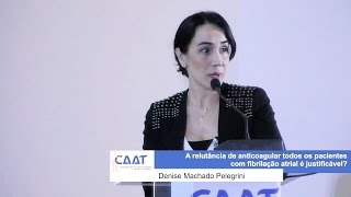 Riscos da Anticoagulação na Fibrilação Atrial Denise Pelegrini [upl. by Dolhenty]