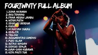 FOURTWNTY FULL ALBUM  TOP SONG FOURTWNTY  AKU TENANG [upl. by Eliza]