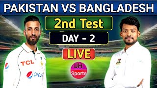 Pakistan Vs Bangladesh Test Live  PAK Vs BAN 2nd Test Live Score  Day 2 Session 2 UH Sports Live [upl. by Lemmuela252]