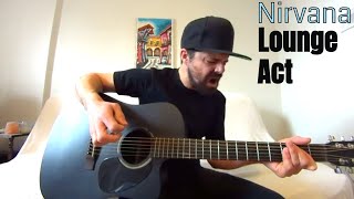 Lounge Act  Nirvana Acoustic Cover by Joel Goguen [upl. by Westland]