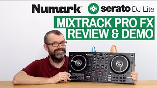 Numark Mixtrack Pro FX Review amp Demo  New EntryLevel Serato Controller King [upl. by Oza]