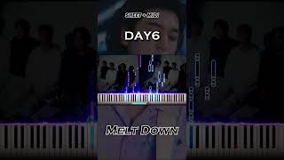 DAY6  Melt Down  Piano Tutorial amp Sheet Music [upl. by Mulligan591]