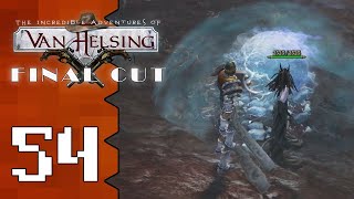 Lets Play The Adventures of Van Helsing Final Cut 54 The Crystal Castle [upl. by Allmon]