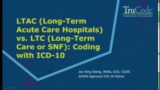 Coding Issues for the LongTerm Acute Care amp Skilled Nursing Facility Settings [upl. by Llertnov]