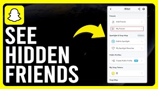 How to See Hidden Friends on Snapchat A Detailed Guide [upl. by Willyt234]