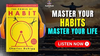 The POWER of HABIT by Charles Duhigg Audiobook  Book Summary in English [upl. by Stilu]