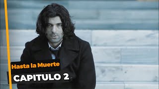 Hasta la Muerte Capitulo 2 Español Doblado [upl. by Kcirddec]