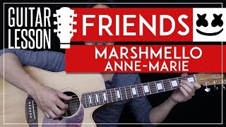 FRIENDS Guitar Tutorial  Marshmello amp AnneMarie Guitar Lesson 🎸 Fingerpicking Chords  No Capo [upl. by Nevile]