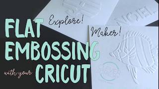 Flat Embossing with a Cricut Overview [upl. by Rusell]