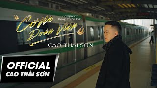 CƠM ĐOÀN VIÊN  CAO THÁI SƠN  OFFICIAL MUSIC VIDEO [upl. by Babbie]