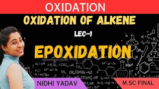 Oxidation of alkenes epoxidation stereospecificitystereoselectivity regioselectivity [upl. by Prussian]