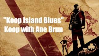 The Saboteur Koop Island Blues  Koop with Ane Brun [upl. by Anayt24]