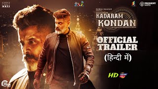 Kadaram Kondan 2024 Official Hindi Trailer  Kamal Haasan Vikram Rajesh M Selva  Arban Studios [upl. by Hallie]