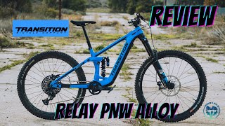 Transition Relay PNW Alloy Review Small FrameEMTBMTB [upl. by Aruabea]