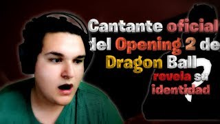 El cantante del Opening 2 de Dragon Ball Super revela su identidad Oficial Latino [upl. by Fey]