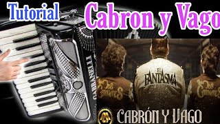 Cabron y Vago  Acordeon  los dos Carnales Tutorial para acordeon de teclas [upl. by Ruhtracam]