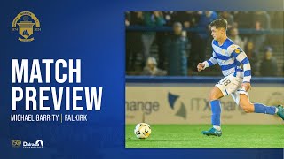 Greenock Morton  Michael Garrity  Falkirk Preview [upl. by Ramyaj]