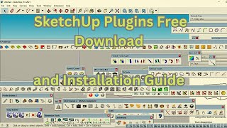 Plugins For SketchUp Pro 20162023 Full Installation Guide [upl. by Mcclenaghan]