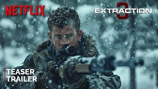 Extraction 3  Teaser Trailer  NETFLIX  Chris Hemsworth amp Idris Elba  2025 [upl. by Gabrielle]