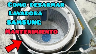 COMO desarmar lavadora SAMSUNG limpieza y mantenimiento [upl. by Revell969]