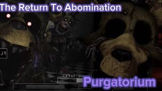 Purgatorium  The Return to Abominations Remake [upl. by Duffie]