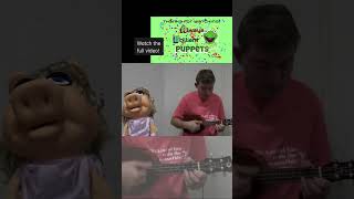 My Duet with Miss Piggy quotCarried Awayquot by Minnie Mouse Ukulele Song [upl. by Intihw369]