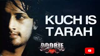 Kuch Is Tarah Lyrical  Doorie  Atif Aslam  Mithoon amp Atif Aslam [upl. by Anaele]