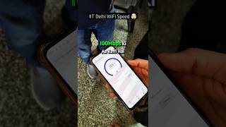 IIT Delhi WiFi Speed Test 🤯  IIT Motivation Status shorts iitbombay [upl. by Nnyloj]