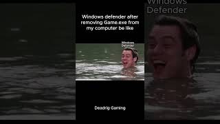 Windows defender after removing Gameexe from my computer be like [upl. by Cibis710]