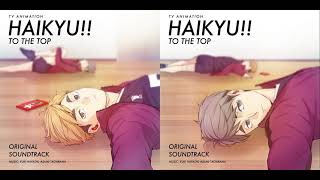 Adjustments Haikyuu Season 4 OST Yuki Hayashi [upl. by Elitnahc967]