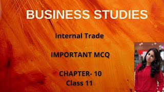 Internal trade class 11 MCQ of Internal trade  Dk Online Study  Business studies by Kajal Arora [upl. by Ynafetse]