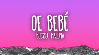 BLESSD MALUMA  OE BEBÉ [upl. by Clower]