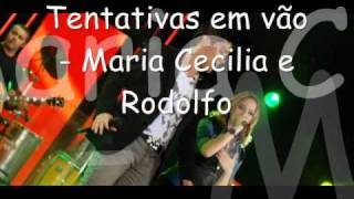 Maria Cecilia e Rodolfo  Tentativas em vão [upl. by Aisatsan]