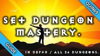 Set Dungeon Mastery Guide Patch 24  ALL 24 Dungeons Guides amp Locations [upl. by Judon18]