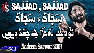 Nadeem Sarwar  Sajjad Sajjad  2007 [upl. by Garrison]