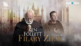 Ken Follett quotFilary Ziemiquot  część 3  superprodukcja [upl. by Oberheim]