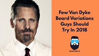 Have A Look At Van Dyke Beard Variations [upl. by Elawalo]