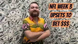 NFL WEEK 3 UPSETS TO BET [upl. by Acinoev]