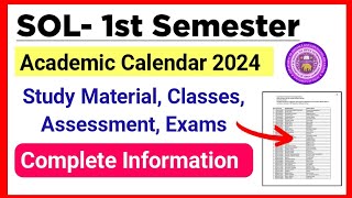 SOL First Semester Academic Calendar Release Classes Assessment Exams 2024  Sol Ug 1st Semester [upl. by Swaine]