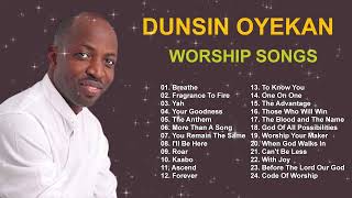 Playlist Of Dunsin Oyekan Gospel Songs 2022🎹 Most Popular Dunsin Oyekan Songs Of All Time Playlist [upl. by Gambrell586]