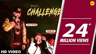 Challenge Full Video Ninja Sidhu Moose Wala Byg Byrd  Ishtar Punjabi [upl. by Cesar]