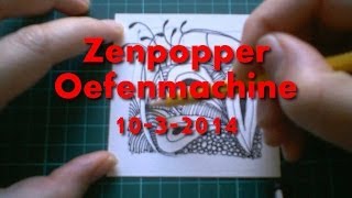 Zentangle Patronen Tekenen Uncut  Zenpopper Oefenmachine  10032014 [upl. by Bakemeier]